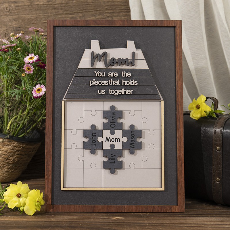 New Arrival - Mom You Are The Piece That Holds Us Together Wooden Puzzle Piece