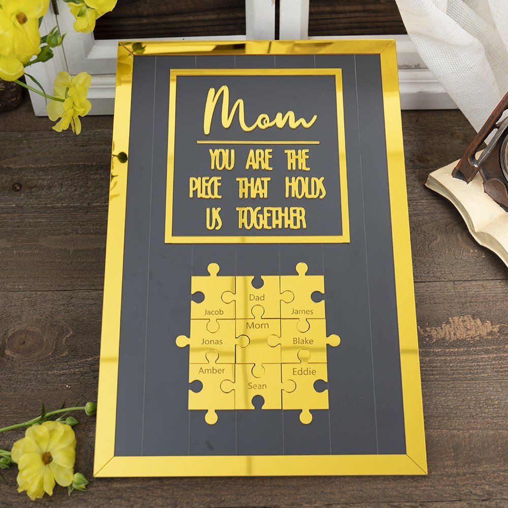 New Arrival - Mom You Are The Piece That Holds Us Together Wooden Puzzle Piece